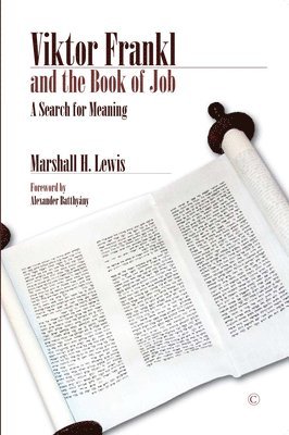 Marshall H. Lewis - Viktor Frankl and the Book of Job, Häftad
