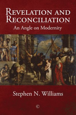 bokomslag Revelation and Reconciliation HB