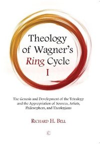 bokomslag Theology of Wagner's Ring Cycle I