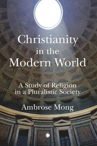 bokomslag Christianity in the Modern World