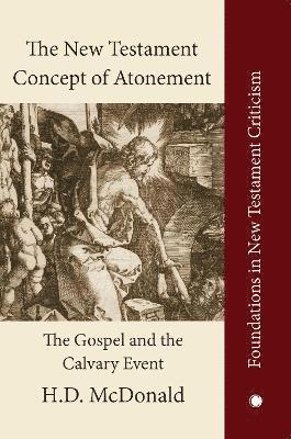 The New Testament Concept of Atonement 1