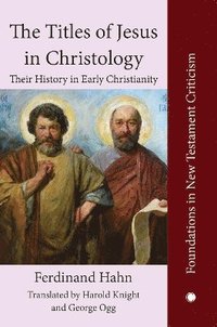 bokomslag The The Titles of Jesus in Christology