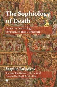 bokomslag The The Sophiology of Death