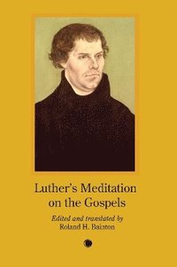 bokomslag Luther's Meditation on the Gospels
