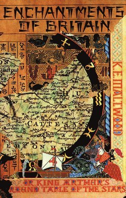 K.E. Maltwood - Enchantments of Britain, Häftad