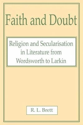 R.L Brett - Faith and Doubt, Inbunden. Tillgänglighet: Lägg i varukorg