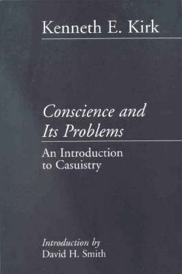 Kenneth E. Kirk - Conscience and its Problems, Häftad. Tillgänglighet: Lägg i varukorg