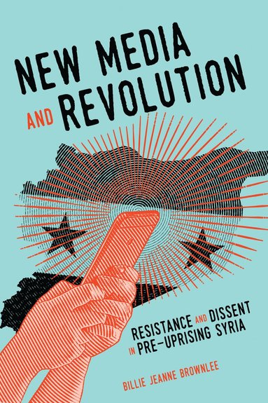 Billie Jeanne Brownlee - New Media and Revolution, Häftad
