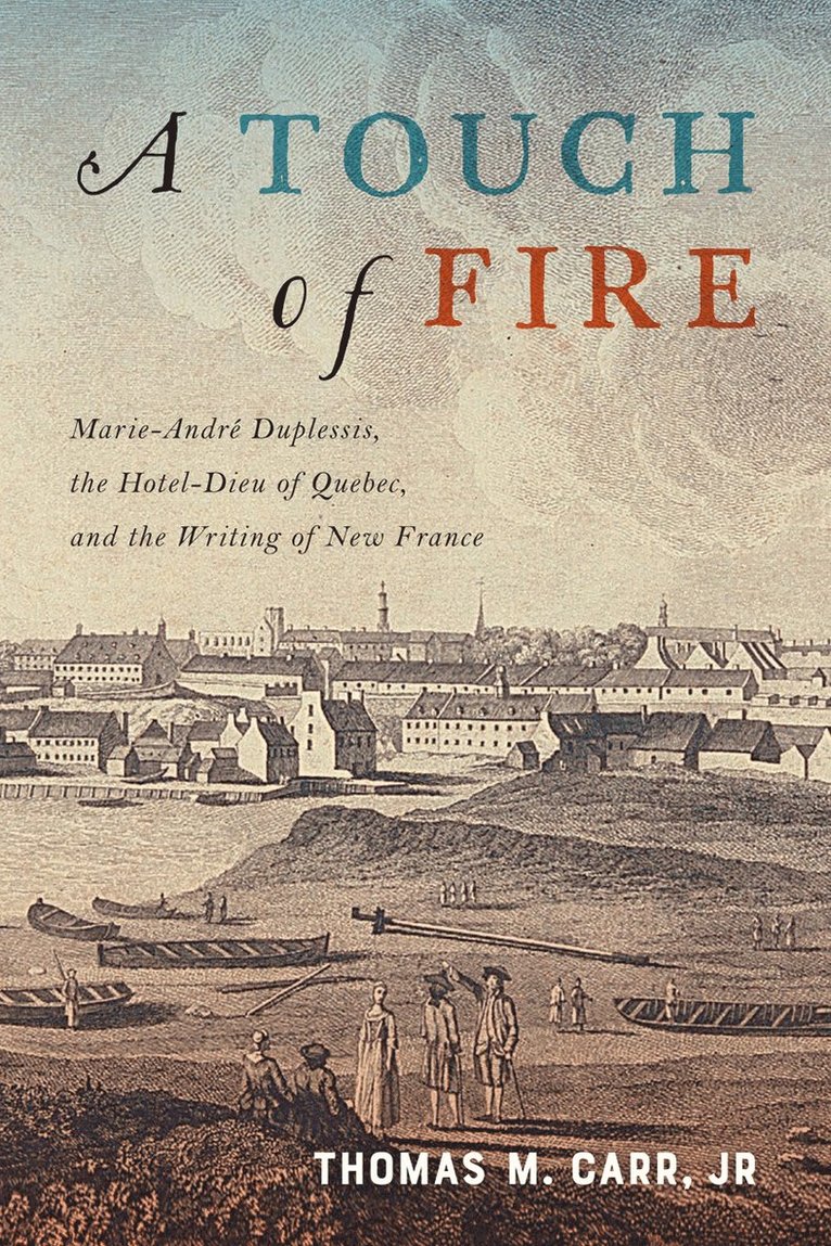 Thomas M. Carr Jr, Jr Carr, Thomas M., Thomas M. Carr - Touch of Fire, Inbunden