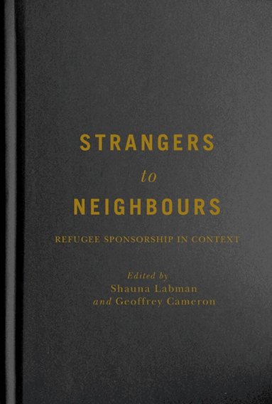 Shauna Labman, Geoffrey Cameron - Strangers to Neighbours, Inbunden
