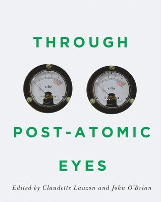 bokomslag Through Post-Atomic Eyes