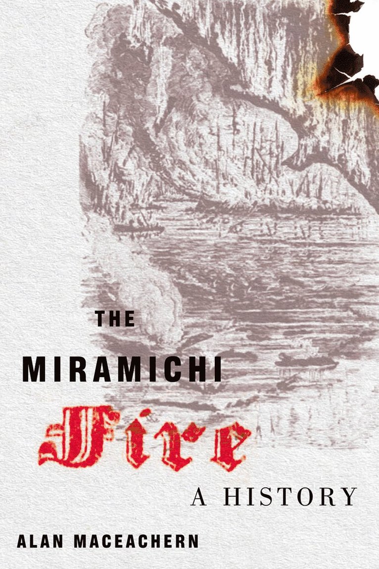 Alan MacEachern, Alan Maceachern - Miramichi Fire, Häftad