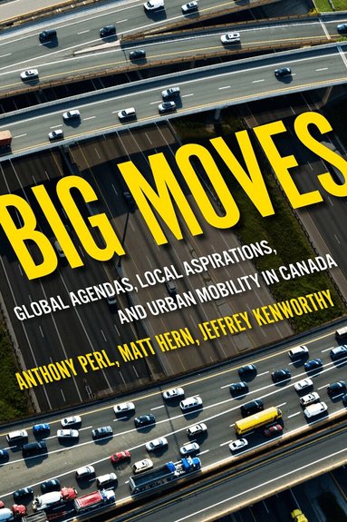Anthony Perl, Matt Hern, Jeffrey Kenworthy - Big Moves, Häftad