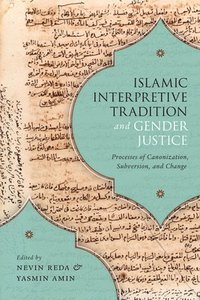 bokomslag Islamic Interpretive Tradition and Gender Justice