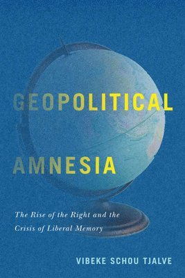 Geopolitical Amnesia 1