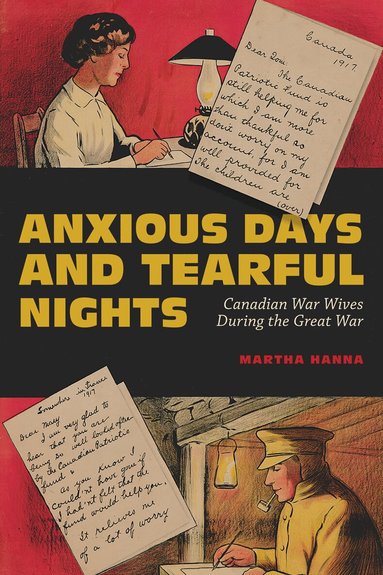 Martha Hanna - Anxious Days and Tearful Nights, Häftad