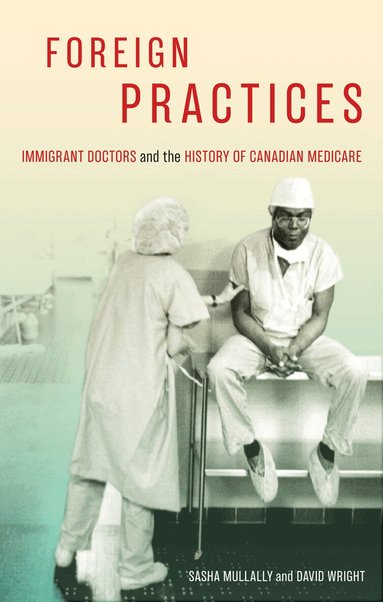 Sasha Mullally, David Wright - Foreign Practices, Häftad