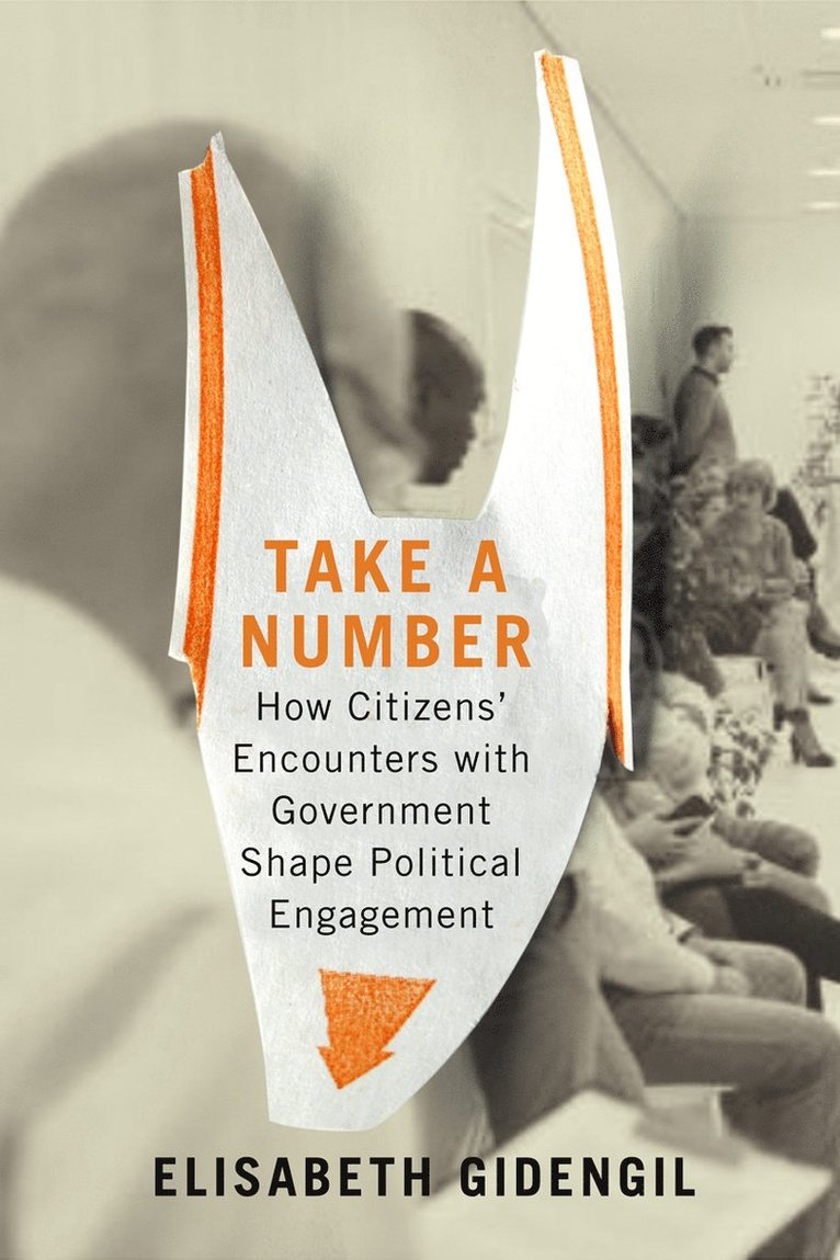 Elisabeth Gidengil - Take a Number, Häftad