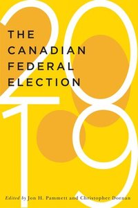 bokomslag The Canadian Federal Election of 2019