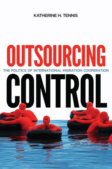 Katherine H. Tennis - Outsourcing Control, Inbunden