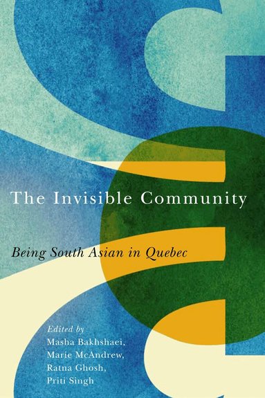 Mahsa Bakhshaei, Marie Mc Andrew, Ratna Ghosh, Priti Singh - Invisible Community, Häftad