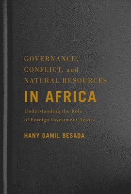 Governance, Conflict, and Natural Resources in Africa