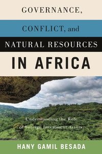 bokomslag Governance, Conflict, and Natural Resources in Africa