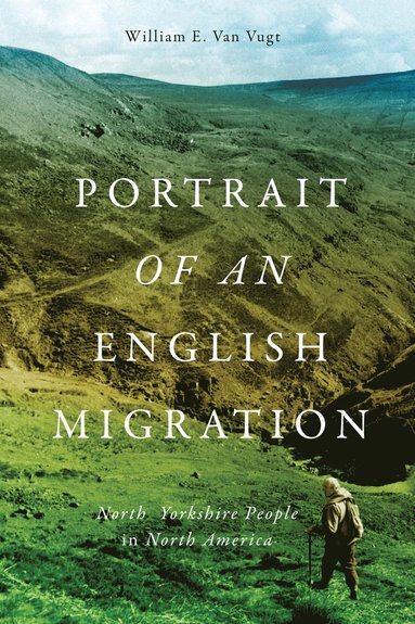 bokomslag Portrait of an English Migration