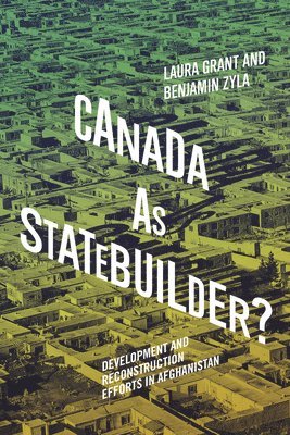 Canada as Statebuilder? 1