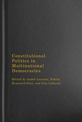 bokomslag Constitutional Politics in Multinational Democracies