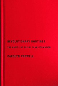 bokomslag Revolutionary Routines