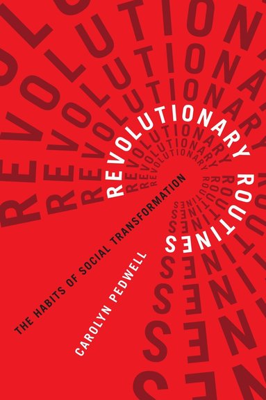 Carolyn Pedwell - Revolutionary Routines, Häftad