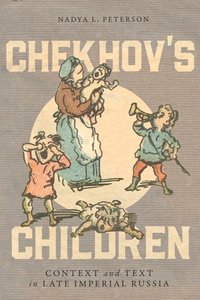 bokomslag Chekhov's Children