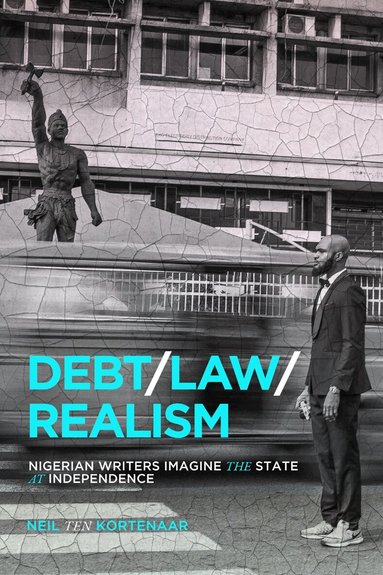 Neil ten Kortenaar - Debt, Law, Realism, Inbunden