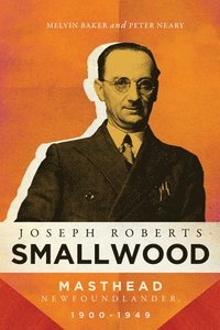 bokomslag Joseph Roberts Smallwood
