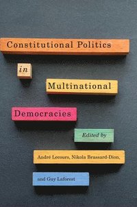 bokomslag Constitutional Politics in Multinational Democracies