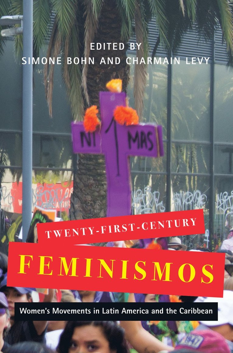 Twenty-First-Century Feminismos 1