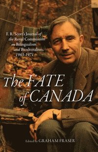 bokomslag The Fate of Canada