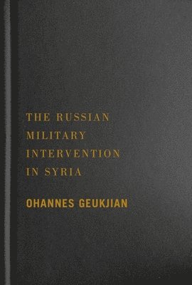 The Russian Military Intervention in Syria 1