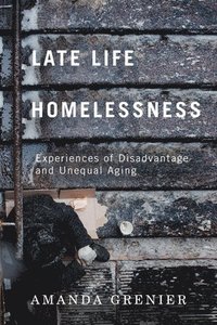 bokomslag Late-Life Homelessness
