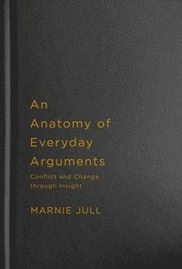 bokomslag An Anatomy of Everyday Arguments