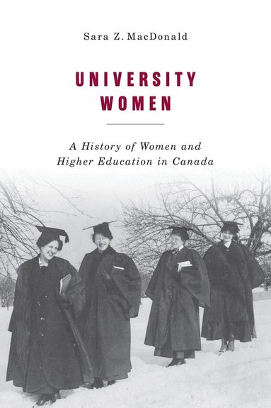 Sara Z. MacDonald - University Women, Inbunden