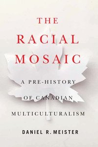 bokomslag The Racial Mosaic