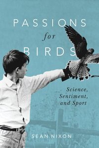 bokomslag Passions for Birds