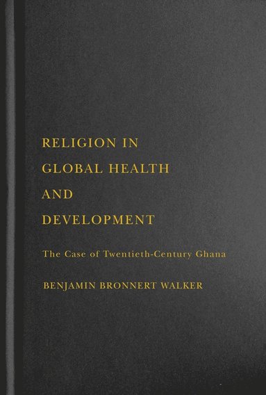 bokomslag Religion in Global Health and Development