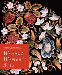 bokomslag Wendat Women's Arts