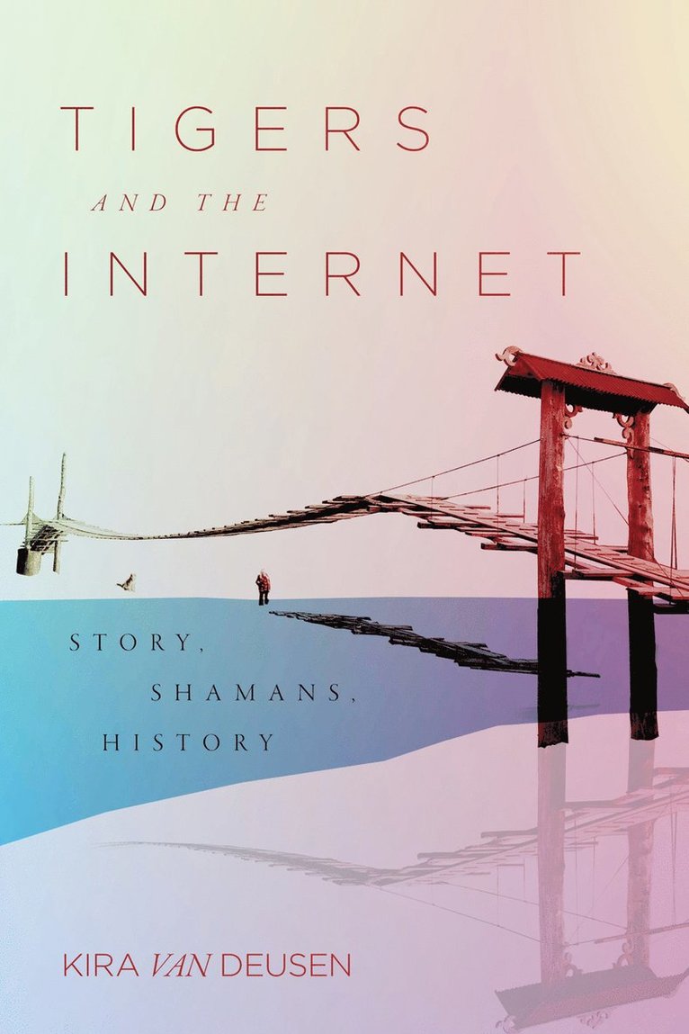 Kira Van Deusen, Kira van Deusen - Tigers and the Internet, Inbunden