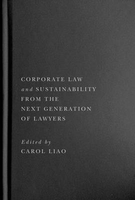 Corporate Law and Sustainability from the Next Generation of Lawyers 1