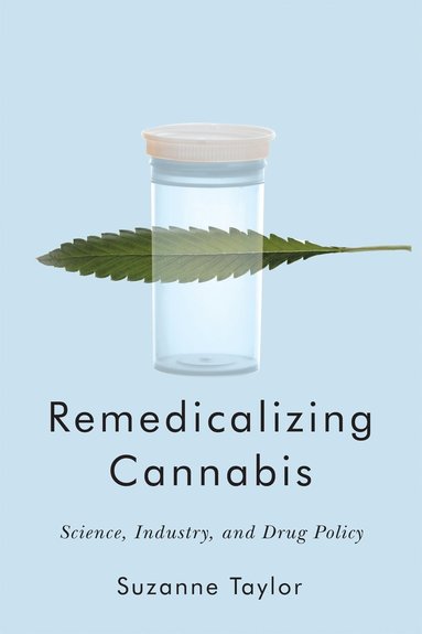 bokomslag Remedicalizing Cannabis