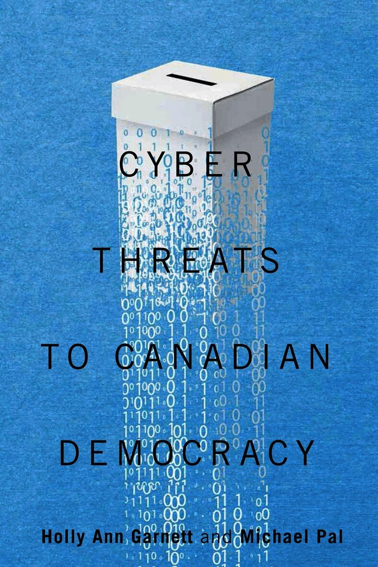 Cyber-Threats to Canadian Democracy